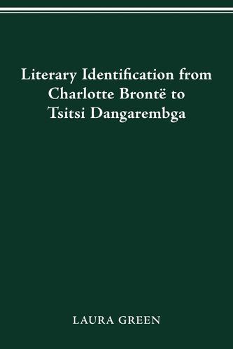 Literary Identification from Charlotte Brontë to Tsitsi Dangarembga