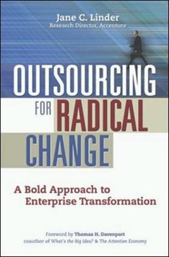 OUTSOURCING FOR RADICAL CHANGE