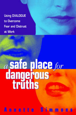 A Safe Place for Dangerous Truths