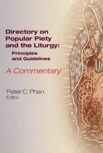 The Directory on Popular Piety and the Liturgy