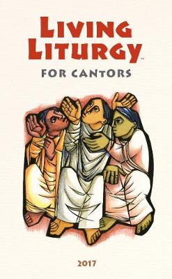 Living Liturgy (TM) for Cantors