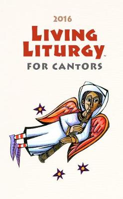 Living Liturgy for Cantors