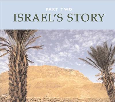Israel's Story - Part Two