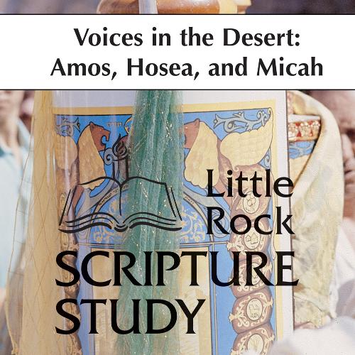 Voices in the Desert: Amos, Hosea, Micah