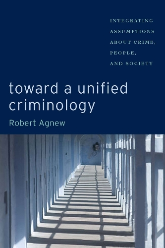Toward a Unified Criminology