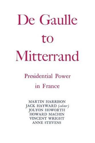 Degaulle to Mitterrand