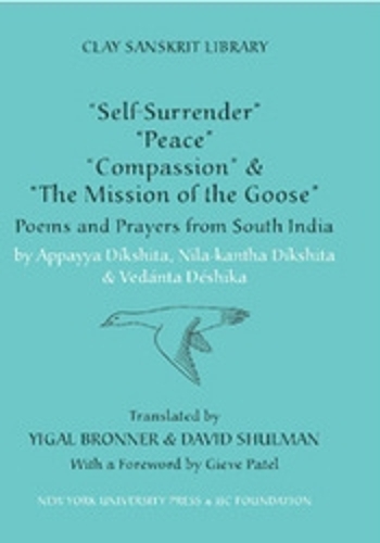 "Self-Surrender," "Peace," "Compassion," and the "Mission of the Goose"