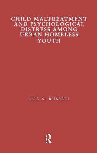 Child Maltreatment and Psychological Distress Among Urban Homeless Youth