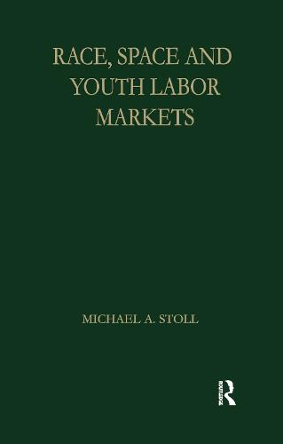 Race, Space and Youth Labor Markets