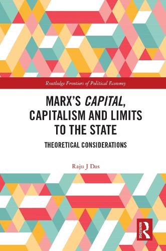 Marx’s Capital, Capitalism and Limits to the State