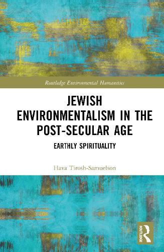 Jewish Environmentalism in the Post-Secular Age