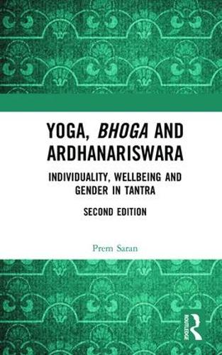 Yoga, Bhoga and Ardhanariswara