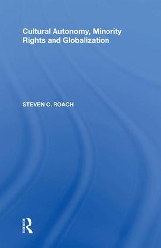 Cultural Autonomy, Minority Rights and Globalization