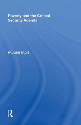 Poverty and the Critical Security Agenda