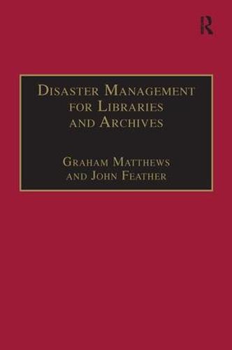 Disaster Management for Libraries and Archives