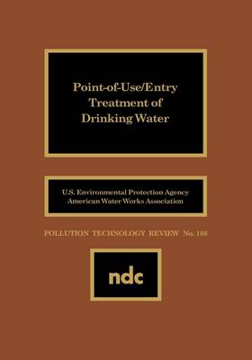 Point of Use/Entry Treatment of Drinking Water