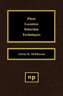 Plant Location Selection Techniques