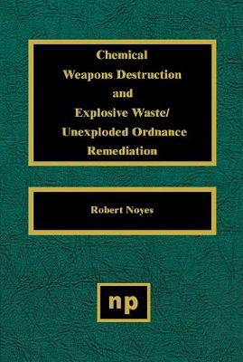Chemical Weapons Destruction and Explosive Waste