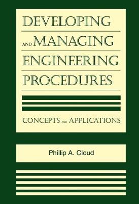 Developing and Managing Engineering Procedures