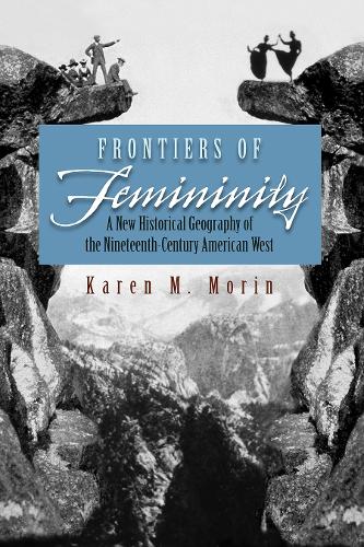 Frontiers of Femininity