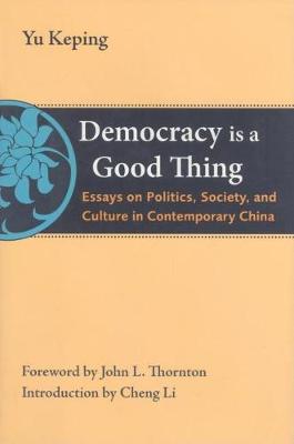 Democracy Is a Good Thing