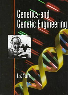 Genetics and Genetic Engineering