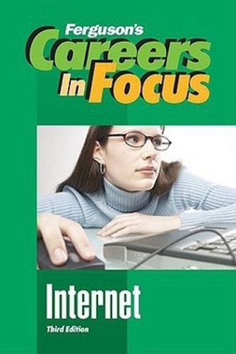 Careers in Focus: Internet