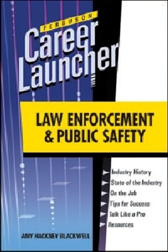 LAW ENFORCEMENT and PUBLIC SAFETY