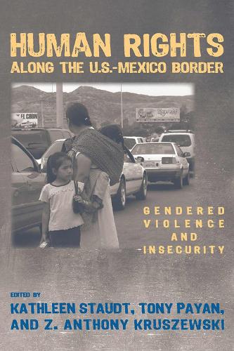 Human Rights Along the U.S. Mexico Border