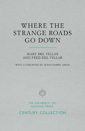 Where the Strange Roads Go Down