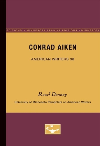 Conrad Aiken - American Writers 38