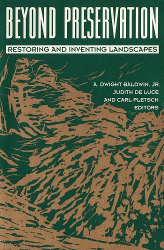 Beyond Preservation