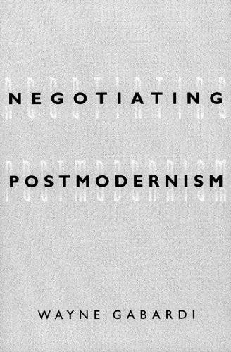 Negotiating Postmodernism