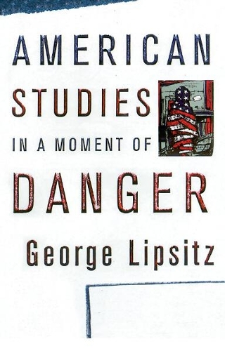 American Studies in a Moment of Danger