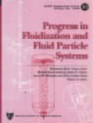 Progress in Fluidization and Fluid-Particle Systems