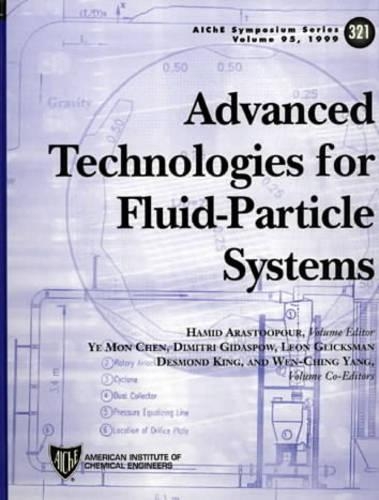Advanced Technologies for Fluid-particle Systems