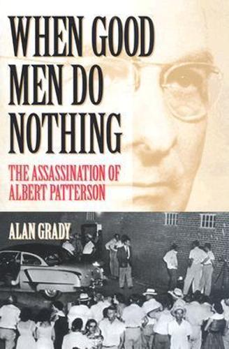 When Good Men Do Nothing