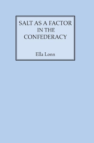 Salt As a Factor in the Confederacy
