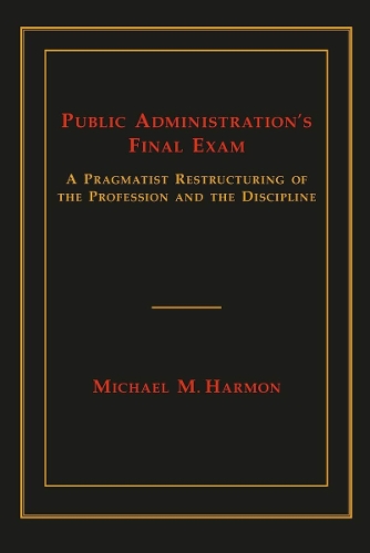 Public Administration's Final Exam
