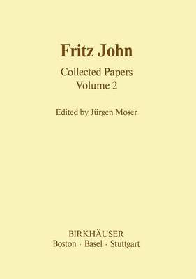 Fritz John Collected Papers