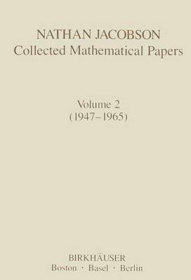 Nathan Jacobson Collected Mathematical Papers