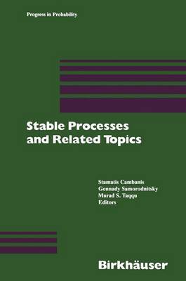 Stable Processes and Related Topics