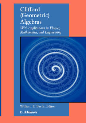 Clifford (Geometric) Algebras