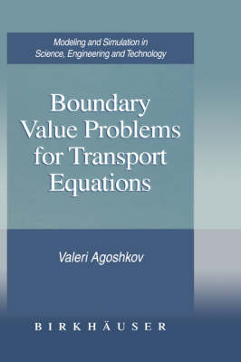 Boundary Value Problems for Transport Equations