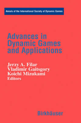 Advances in Dynamic Games and Applications