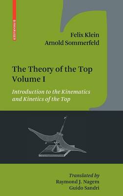 The Theory of the Top. Volume I