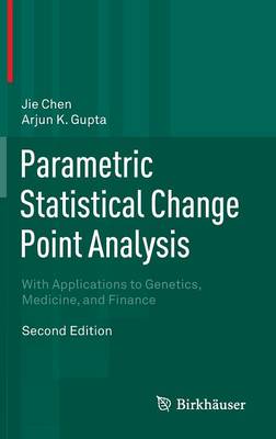 Parametric Statistical Change Point Analysis