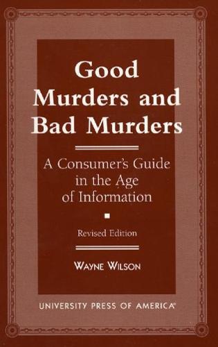 Good Murders and Bad Murders