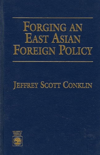 Forging an East Asian Foreign Policy