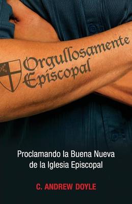 Orgullosamente Episcopal (Edicin espaol)